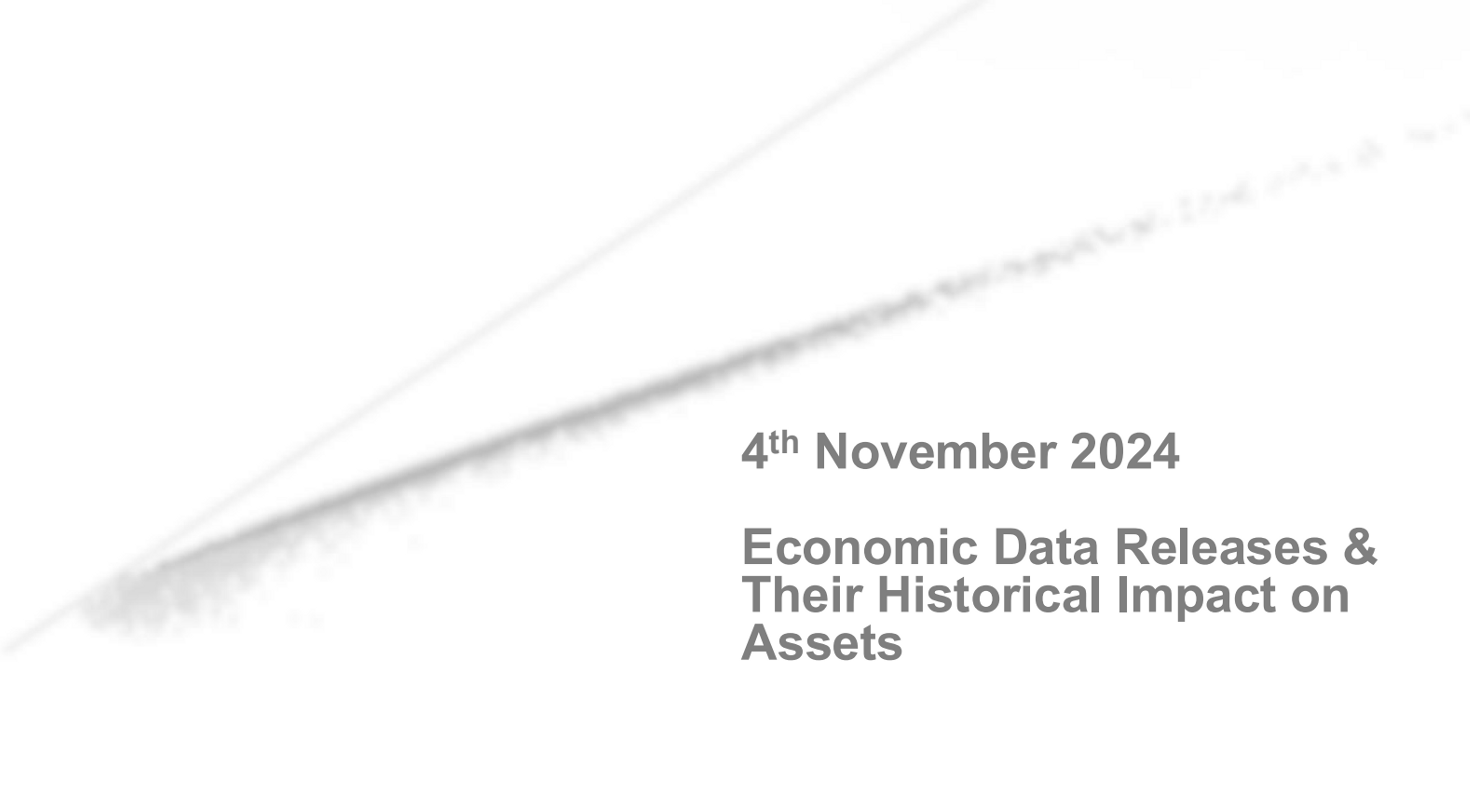 Key Economic Events: Week Of 4th November 2024